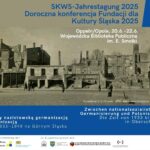 Jahreskonferenz der Stiftung für schlesische Kultur 2025