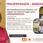 Die Stadtflüsterinnen: Beuthen und Oppeln mit anderen Augen sehen
