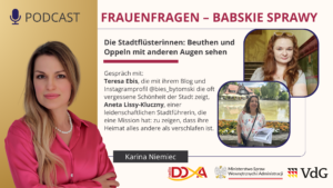 Die Stadtflüsterinnen: Beuthen und Oppeln mit anderen Augen sehen